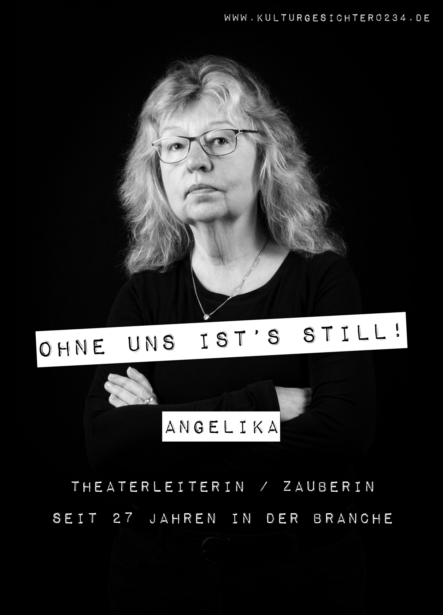 Angelika – Theaterleiterin / Zauberin. Seit 27 Jahren in der Branche.
