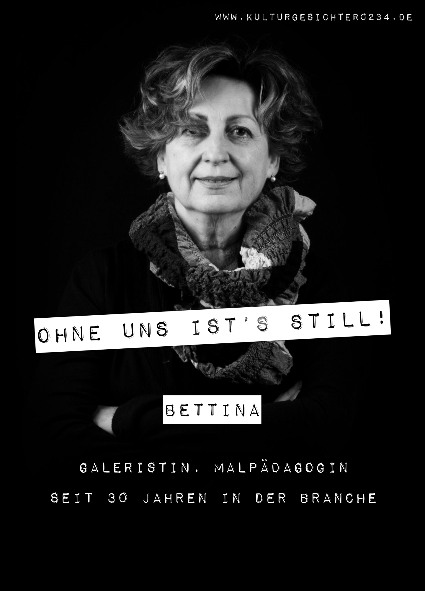 Bettina – Galeristin, Malpädagogin. Seit 30 Jahren in der Branche.