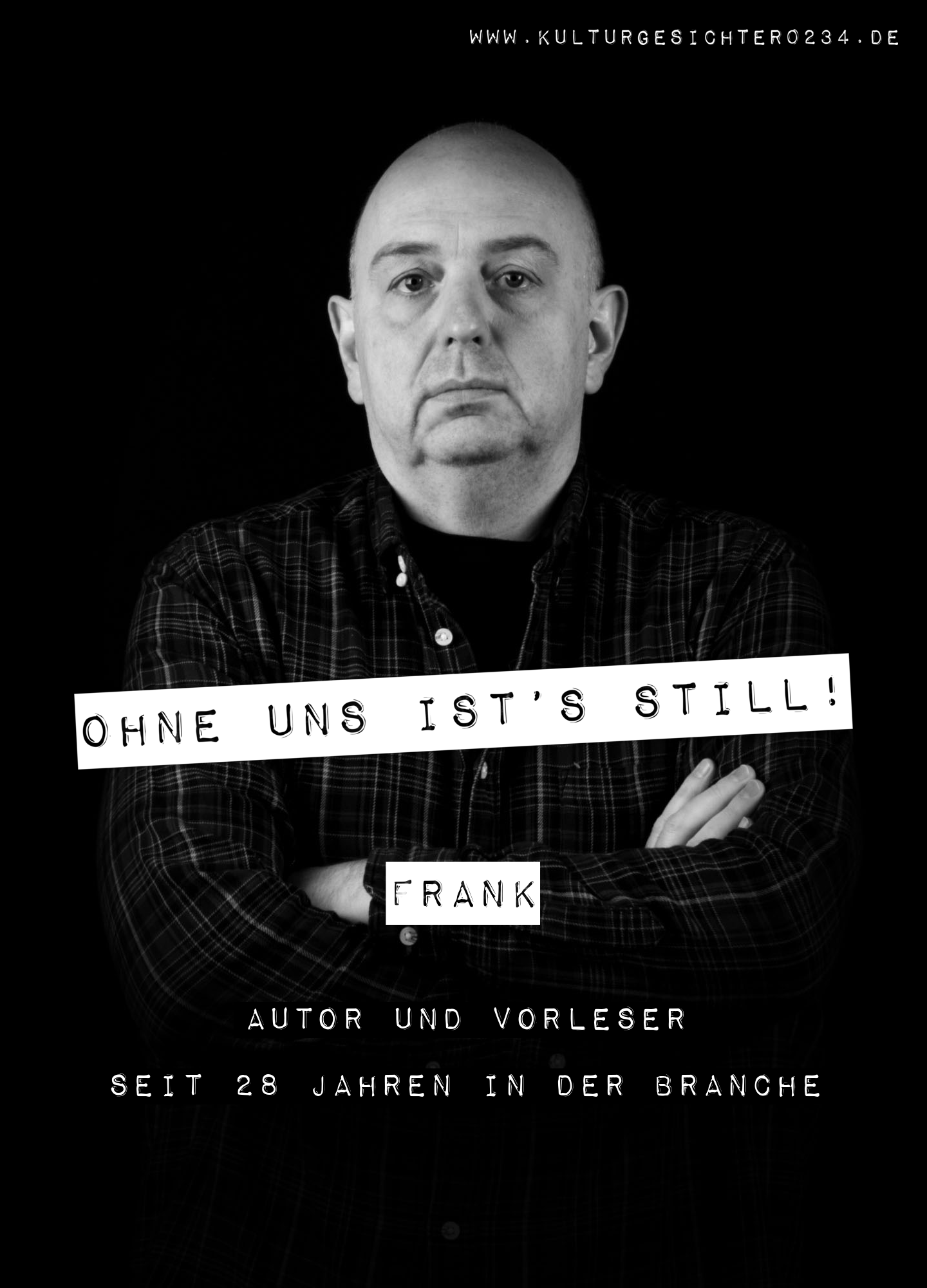 Frank – Autor und Vorleser. Seit 28 Jahren in der Branche.