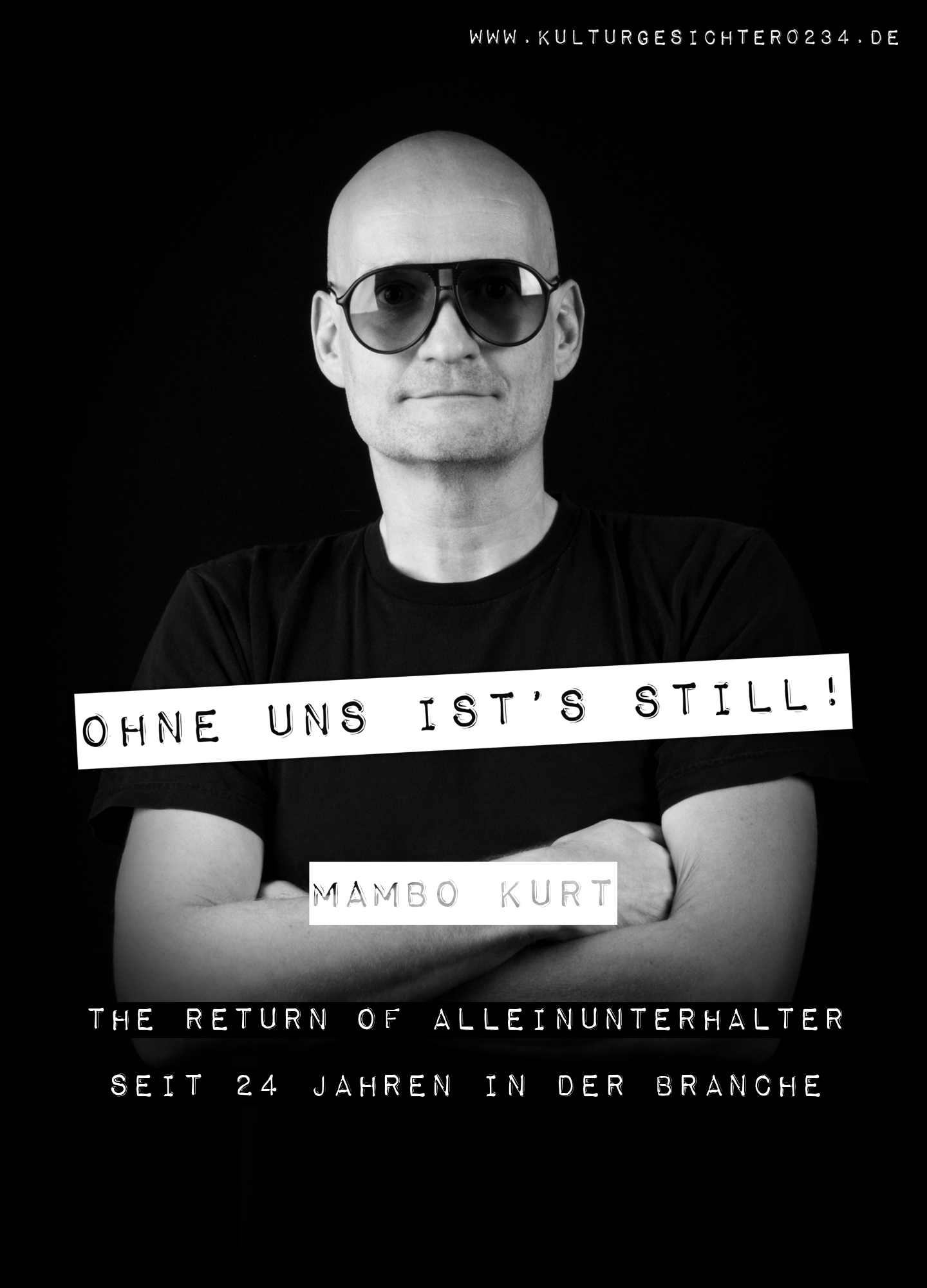 Mambo Kurt – The Return of Alleinunterhalter. Seit 24 Jahren in der Branche.
