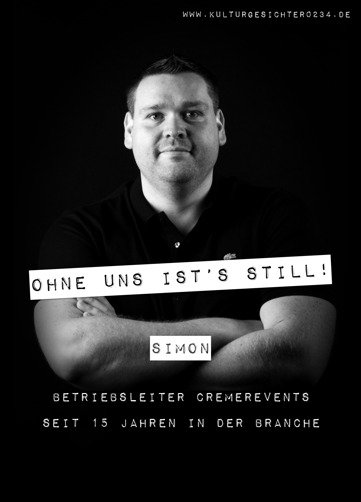 Simon – Betriebsleiter Cremerevents. Seit 15 Jahren in der Branche.