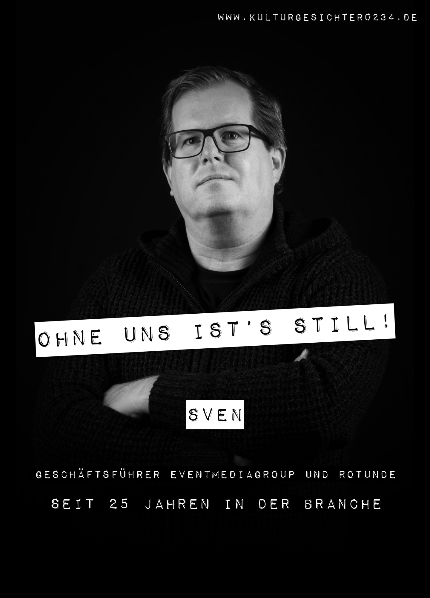Sven – Geschäftsführer eventmediagroup und Rotunde. Seit 25 Jahren in der Branche.