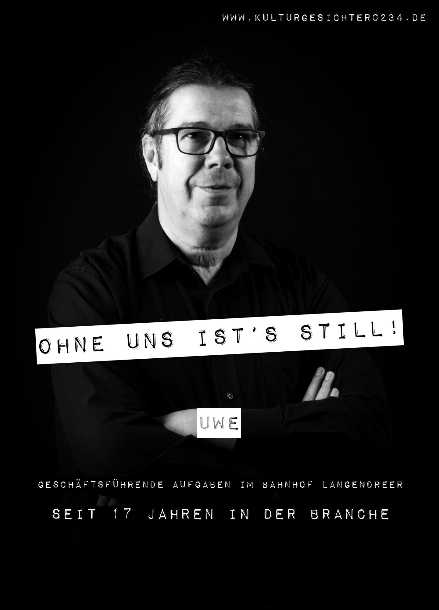 Uwe – Geschäftsführende Aufgaben im Bahnhof Langendreer. Seit 17 Jahren in der Branche.