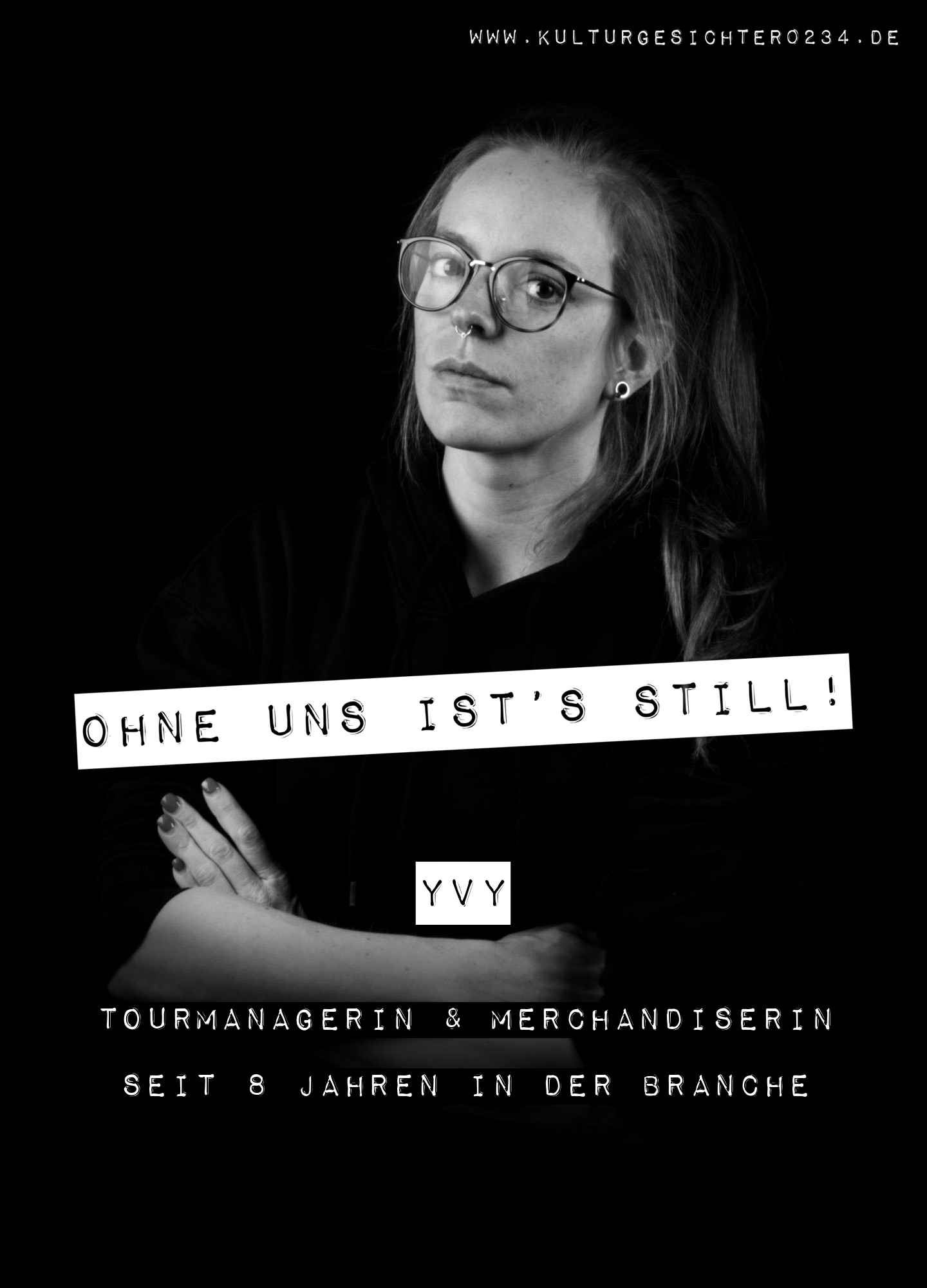 Yvy – Tourmanagerin & Merchandiserin. Seit 8 Jahren in der Branche.
